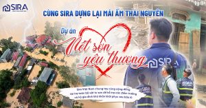 Dự án "Nét Sơn Yêu Thương" - Cùng SIRA dựng lại mái ấm Thái Nguyên